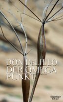 Der Omega-Punkt von Don DeLillo